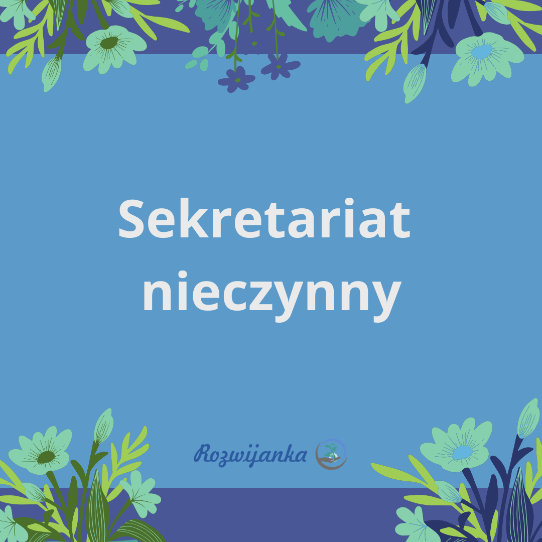 Nieczynny sekretariat